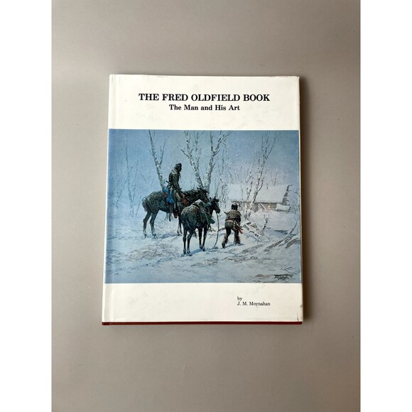 SIGNED The Fred Oldfield Book - The Man and His Art by J.M. Moynahan - Picture 1 of 13